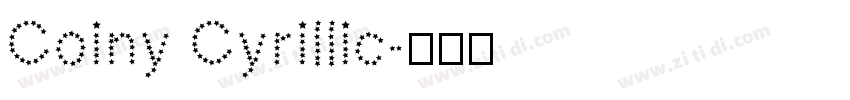 Coiny Cyrillic字体转换